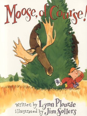 cover image of Moose, of Course!